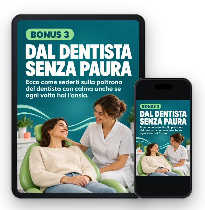 Bonus #3: Dal Dentista Senza Paura